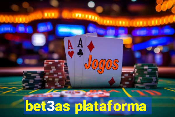 bet3as plataforma